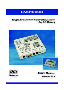 SMC100CC Single-Axis Motion Controller/Driver for DC Motors USER’S MANUAL FIRMWARE V2.0