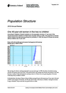 Population[removed]Population Structure 2010 Annual Review  One 40-year-old woman in five has no children