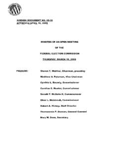 AGENDA DOCUMENT NO[removed]APPROVED APRI L 16, 2009 MINUTES OF AN OPEN MEETING  OF THE