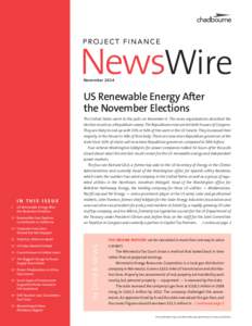 November[removed]US Renewable Energy After the November Elections  IN THIS ISSUE