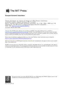 European Economic Association  Policies and Impact: An Analysis of Village-Level Microfinance Institutions Author(s): Joseph P. Kaboski and Robert M. Townsend Source: Journal of the European Economic Association, Vol. 3,