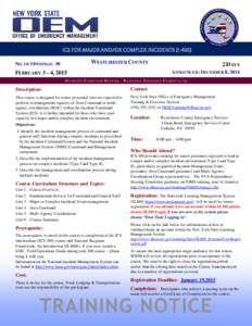 ICS FOR MAJOR AND/OR COMPLEX INCIDENTS (I-400) WESTCHESTER COUNTY NO. OF OPENINGS: 30  FEBRUARY 3 – 4, 2015