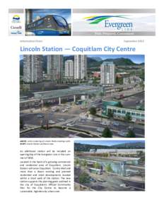 Information Sheet  September 2012 Lincoln Station — Coquitlam City Centre