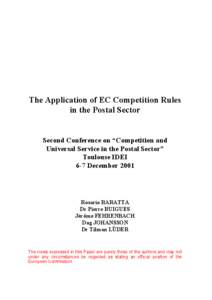 The Application of EC Competition Rules in the Postal Sector Second Conference on “Competition and Universal Service in the Postal Sector” Toulouse IDEI