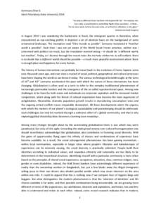 Karimova Elina G. Saint Petersburg State University 2014 “He who is different from me does not impoverish me - he enriches me. Our unity is constituted in something higher than ourselves - in Man... For no man seeks to