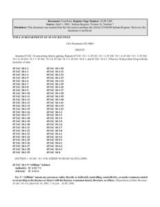 Document: Final Rule, Register Page Number: 26 IR 2300 Source: April 1, 2003, Indiana Register, Volume 26, Number 7 Disclaimer: This document was created from the files used to produce the official CD-ROM Indiana Registe