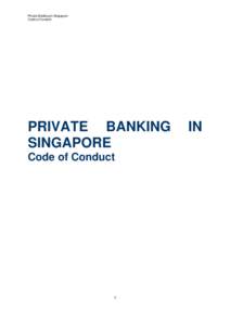 Private Banking in Singapore Code of Conduct PRIVATE BANKING SINGAPORE Code of Conduct