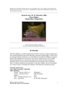 Shepherd, M. D[removed]Species Profile: Hesperia ottoe. In Shepherd, M. D., D. M. Vaughan, and S. H. Black (Eds). Red List of Pollinator Insects of North America. CD-ROM Version 1 (May[removed]Portland, OR: The Xerces Soci