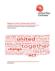 Report to the Community 2010 United Way of Greater moncton and Southeastern New Brunswick