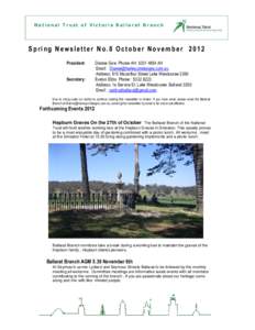National Trust of Victoria Ballarat Branch  Spring Newsletter No.8 October November 2012 President:  Secretary: