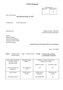 COSY Proposal For Lab. use Exp. No.: Session No. 37 Title of Experiment