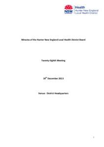Minutes of the Hunter New England Local Health District Board  Twenty-Eighth Meeting 18th December 2013