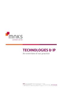 TECHNOLOGIES & IP An overview of our practice TABLE OF CONTENT Our expertise