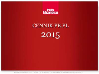 CENNIK PB.PLBonnier Business (Polska) sp. z o.o., ul. Kijowska 1, Warszawa; T +, F +, , www.pb.pl