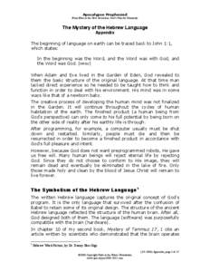 Apocalypse Prophesied From Eden to the New Jerusalem: God’s Plan for Humanity The Mystery of the Hebrew Language Appendix The beginning of language on earth can be traced back to John 1:1,