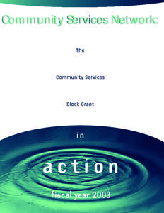 CRAFT / Community development / American studies / Politics of the United States / History of North America / Community Action Services and Food Bank / Appalachian Volunteers / Community Action Agencies / Community Services Block Grant / Office of Economic Opportunity