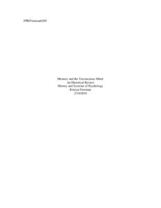 FPKFreeman6205  Memory and the Unconscious Mind: An Historical Review History and Systems of Psychology Kristyn Freeman