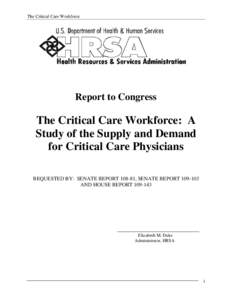 Report to Congress - The Critical Care Workforce: A Study of the Supply and Demand for Critical Care Physicians