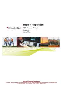 Basis of Preparation AER Category Analysis October 2014 Version FINAL  ElectraNet Corporate Headquarters