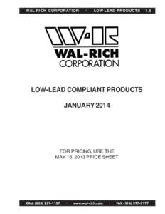 WAL-RICH CORPORATION  • LOW-LEAD PRODUCTS