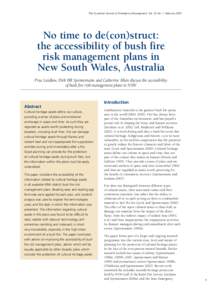 The Australian Journal of Emergency Management, Vol. 22 No. 1, February[removed]No time to de(con)struct: the accessibility of bush fire risk management plans in New South Wales, Australia