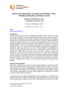 Divorce and Separation: Comments on D’Onofrio, Vélez, Wolchik and Sandler, and Pedro-Carroll