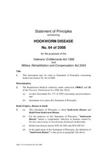 Statement of Principles concerning HOOKWORM DISEASE No. 64 of 2008 for the purposes of the