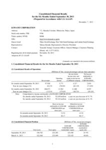 Consolidated Financial Results for the Six Months Ended September 30, 2013 (Prepared in Accordance with U.S. GAAP) November 7, 2013  KONAMI CORPORATION