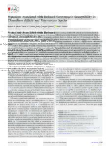 Mutations Associated with Reduced Surotomycin Susceptibility in Clostridium difficile and Enterococcus Species Hannah M. Adams,a Xiang Li,a Carmela Mascio,b Laurent Chesnel,b Kelli L. Palmera