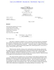 Case 1:14-crKBF Document 241 FiledPage 1 of 13  LAW OFFICES OF JOSHUA L. DRATEL, P.C. A PROFESSIONAL CORPORATION