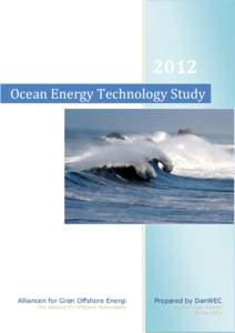 2012 Ocean Energy Technology Study Alliancen for Grøn Offshore Energi  The Alliance for Offshore Renewables