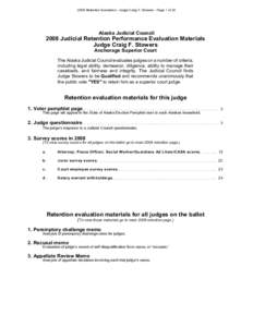 2008 Retention Evaluation - Judge Craig F. Stowers - Page 1 of 24  Alaska Judicial Council 2008 Judicial Retention Performance Evaluation Materials Judge Craig F. Stowers