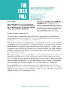 THE FIELD POLL THE INDEPENDENT AND NON-PARTISAN SURVEY OF PUBLIC OPINION ESTABLISHED IN 1947 AS