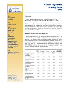 Kansas Legislator Briefing Book[removed]Mortgage Registration Tax and Statutory Fees for Recording Documents with County Registers