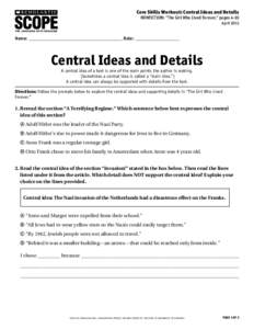 Core Skills Workout: Central Ideas and Details  nonfiction: “The Girl Who Lived Forever,” pages 4-10 April 2015  ®