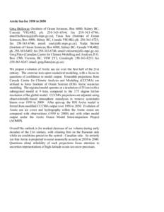 Arctic Sea Ice 1950 to 2050 Greg Holloway (Institute of Ocean Sciences, Box 6000, Sidney BC, Canada V8L4B2; ph; fax; email:); Tessa Sou (Institute of Ocean Sciences, Box 