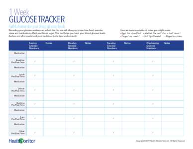 1 Week  Glucose Tracker Faithfully monitor your blood glucose levels