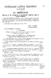 No. 22 of[removed]AN ORDINANCE Relating to the termination of pregnancies otherwise than in certain hospitals. I, T H E G O V E R N O R - G E N E R A L of the Commonwealth of Australia,