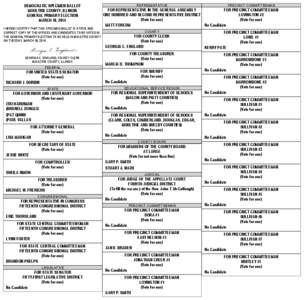 DEMOCRATIC SPECIMEN BALLOT MOULTRIE COUNTY, ILLINOIS GENERAL PRIMARY ELECTION MARCH 18, 2014 I HEREBY CERTIFY THAT THIS SPECIMEN BALLOT IS A TRUE AND CORRECT COPY OF THE OFFICES AND CANDIDATES TO BE VOTED IN