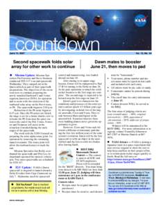 June 14, 2007  Vol. 12, No. 44 Second spacewalk folds solar array for other work to continue