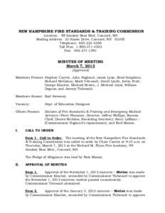 NEW HAMPSHIRE FIRE STANDARDS & TRAINING COMMISSION Location: 98 Smokey Bear Blvd, Concord, NH Mailing Address: 33 Hazen Drive, Concord, NH[removed]Telephone: [removed]Toll Free: [removed]Fax: [removed]