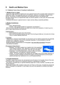 II  Health and Medical Care II-1 Medical Care (Use of medical institutions) 1. Medical Care in Japan