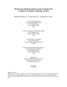 Monitoring and Restoration of Ashy Storm-Petrels at Santa Cruz Island, California, in 2012 William R. McIver1, A. Laurie Harvey2,4, and Harry R. Carter3 1  U.S. Fish and Wildlife Service