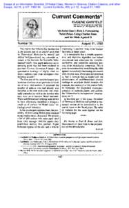 Essays of an Information Scientist: Of Nobel Class, Women in Science, Citation Classics, and other Essays, Vol:15, p.127, Current Contents, #35, p.3-12, August 31, 1992 Current CXxrwnemts@ EUGENE GARFIELD INSTITU