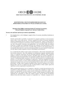 DIRECTORATE FOR FINANCIAL AND ENTERPRISE AFFAIRS  QUESTIONS FOR A MULTI-STAKEHOLDER DIALOGUE ON RESPONSIBLE INVESTMENT IN WEAK GOVERNANCE ZONES  Response from Philip Armstrong, Head of Corporate Governance,