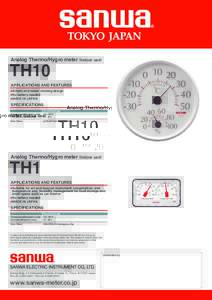 Analog Thermo/Hygro meter (Indoor use)  TH10 APPLICATIONS AND FEATURES