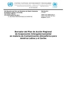 XIX Reunión del Foro de Ministros de Medio Ambiente de América Latina y el Caribe Los Cabos, Méxicode marzo de 2014 A. REUNIÓN PREPARATORIA DE EXPERTOS