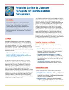 Medical informatics / Telehealth / Technology / Videotelephony / Rehabilitation medicine / Telerehabilitation / Telemedicine / American Telemedicine Association / Ellen Cohn / Medicine / Health / Health informatics