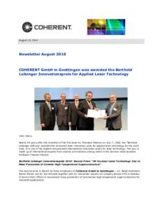 August 10, 2010  Newsletter August 2010 COHERENT GmbH in Goettingen was awarded the Berthold Leibinger Innovationspreis for Applied Laser Technology