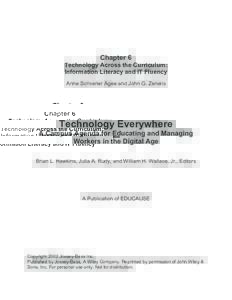 Chapter 6 Technology Across the Curriculum: Information Literacy and IT Fluency Anne Scrivener Agee and John G. Zenelis  Technology Everywhere